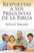 Respuestas a Sus Preguntas de la Biblia