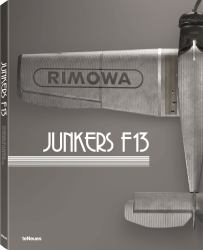 Junkers F 13 : The Return of a Legend