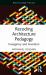 Recoding Architecture Pedagogy : Insurgency and Invention