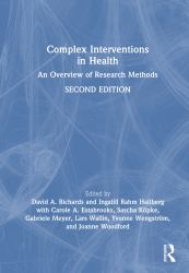Complex Interventions in Health : An Overview of Research Methods