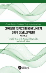 Current Topics in Nonclinical Drug Development : Volume 3