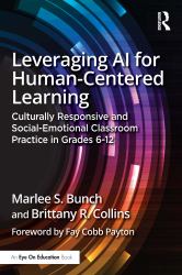 Leveraging AI for Human-Centered Learning : Culturally Responsive and Social-Emotional Classroom Practice in Grades 6-12
