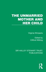 The Unmarried Mother and Her Child