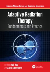 Adaptive Radiation Therapy : Fundamentals and Practice