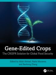 Gene-Edited Crops : The Crispr Solution for Global Food Security