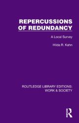 Repercussions of Redundancy : A Local Survey