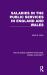 Salaries in the Public Services in England and Wales Salaries in the Public Services in England and Wales