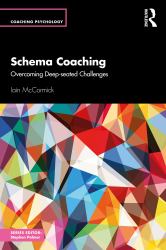Schema Coaching : Overcoming Deep-Seated Challenges