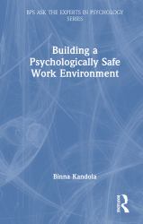 Building a Psychologically Safe Work Environment
