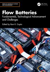 Flow Batteries : Fundamentals, Technological Advancement and Challenges