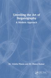 Unveiling the Art of Steganography : A Modern Approach