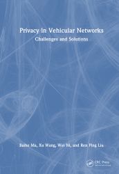 Privacy in Vehicular Networks : Challenges and Solutions