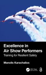 Excellence in Air Show Performers : Training for Resilient Safety