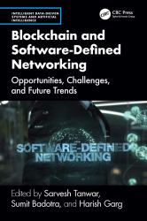Blockchain and Software Defined Networking : Opportunities, Challenges, and Future Trends