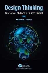 Design Thinking : Innovative Solutions for a Better World