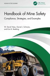 Handbook of Mine Safety : Compliance, Strategies, and Examples
