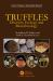 Truffles : Diversity, Ecology and Biotechnology Truffles : Diversity, Ecology and Biotechnology