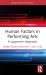 Human Factors in Performing Arts : A Laypersons Approach