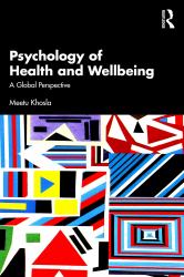 Psychology of Health and Wellbeing : A Global Perspective