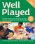 Well Played, Grades 6-8 : Building Mathematical Thinking Through Number and Algebraic Games and Puzzles