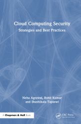 Cloud Computing Security : Strategies and Best Practices