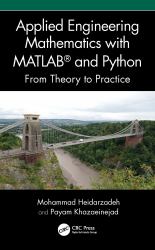 Applied Engineering Mathematics with Matlab(r) and Python : From Theory to Practice