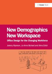 New Demographics New Workspace : Office Design for the Changing Workforce