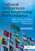 Cultural Differences and Improving Performance : How Values and Beliefs Influence Organizational Performance