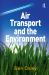 Air Transport and the Environment Air Transport and the Environment