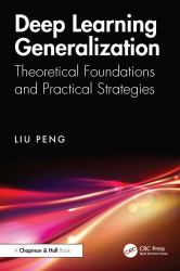 Deep Learning Generalization : Theoretical Foundations and Practical Strategies