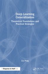 Deep Learning Generalization : Theoretical Foundations and Practical Strategies