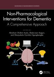 Non-Pharmacological Interventions for Dementia : A Comprehensive Approach