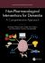 Non-Pharmacological Interventions for Dementia : A Comprehensive Approach