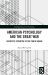 American Psychology and the Great War : Scientific Expertise in the Public Arena