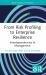 From Risk Profiling to Enterprise Resilience : Interdependencies in Management