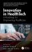 Innovation in Healthtech : A Roadmap for Empowering Healthcare