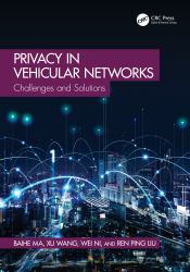 Privacy in Vehicular Networks : Challenges and Solutions