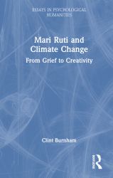 Mari Ruti and Climate Change : From Grief to Creativity