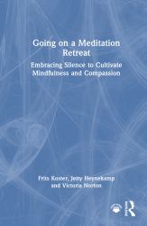 Going on a Meditation Retreat : Embracing Silence to Cultivate Mindfulness and Compassion