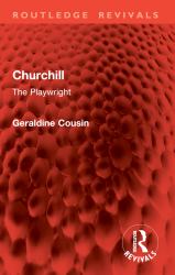 Churchill : The Playwright