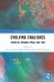 Evolving Englishes : Varieties Through Space and Time