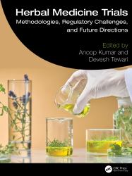 Herbal Medicine Trials : Methodologies, Regulatory Challenges, and Future Directions