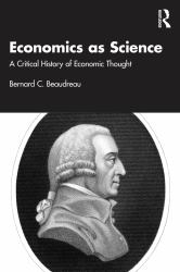 Economics As Science : A Critical History of Economic Thought