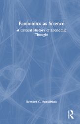 Economics As Science : A Critical History of Economic Thought