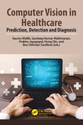 Computer Vision in Healthcare : Prediction, Detection and Diagnosis