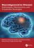 Neurodegenerative Diseases : Pathologies, Mechanisms, and Treatment Strategies