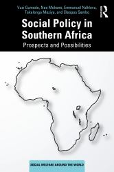 Social Policy in Southern Africa : Prospects and Possibilities
