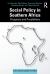 Social Policy in Southern Africa : Prospects and Possibilities