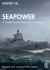 Seapower : A Guide for the Twenty-First Century