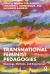 Transnational Feminist Pedagogies : Meanings, Methods, and Experiences